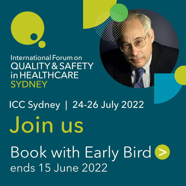 International Forum on Quality & Safety in Healthcare