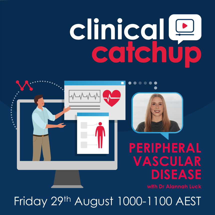 Clinical Catchup Webinar - Peripheral Vascular Disease