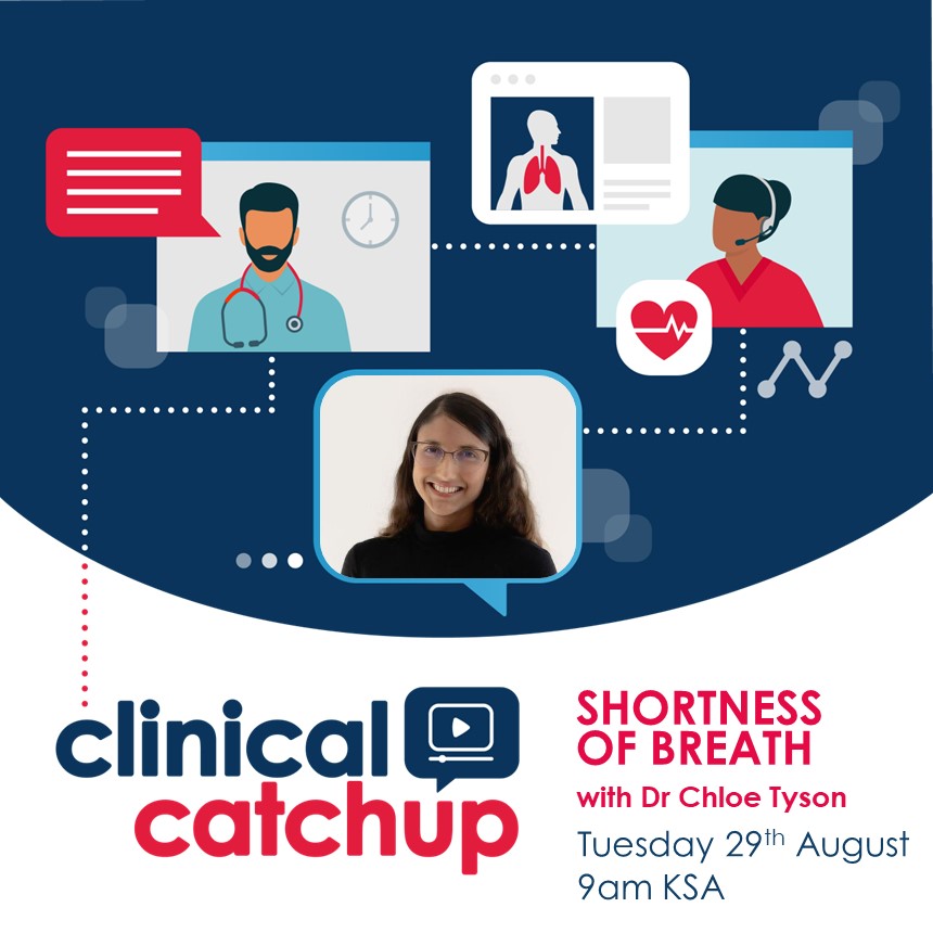 KSA Clinical Catchup Webinar - Shortness of Breath