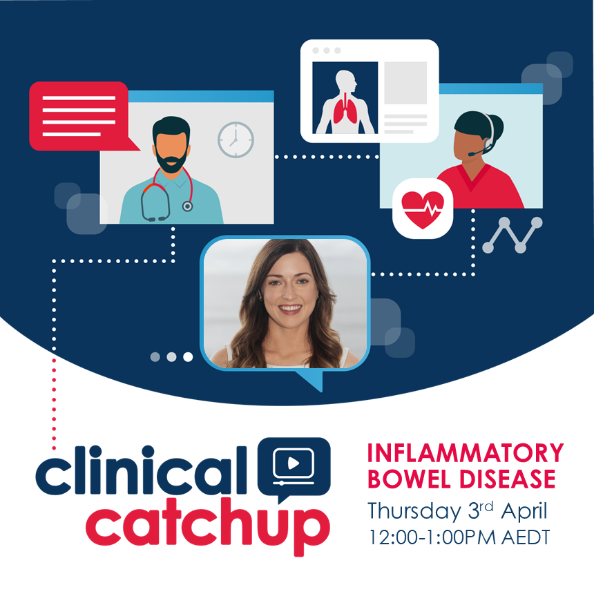 Clinical Catchup Webinar - Inflammatory Bowel Disease