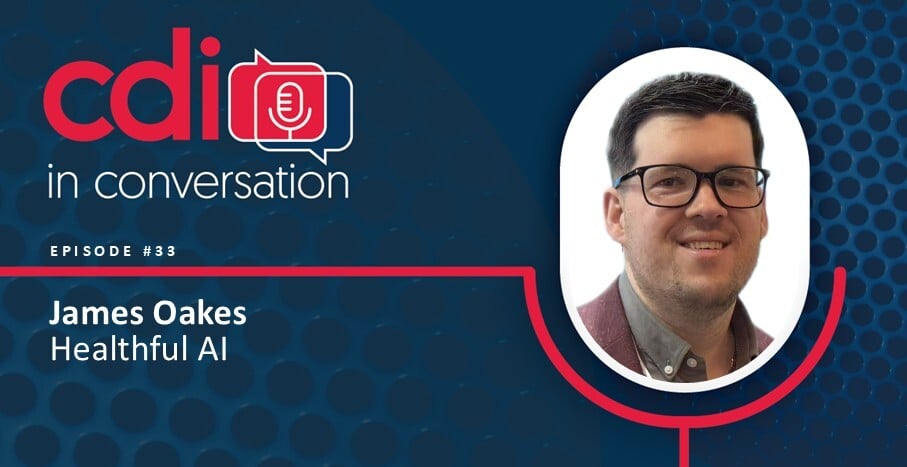 CDI in Conversation: Episode 33 with James Oakes
