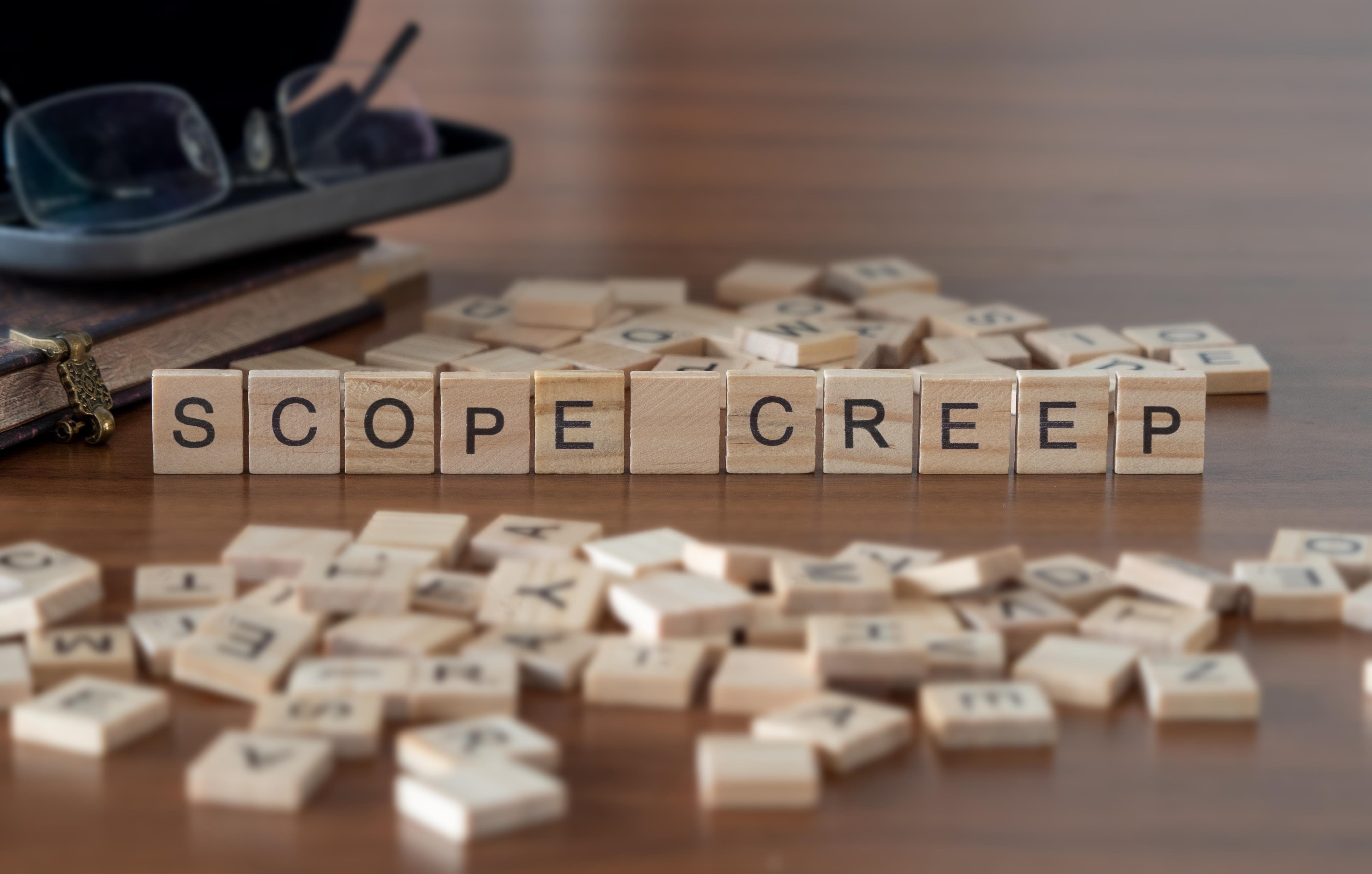 CDS - Scope Creep